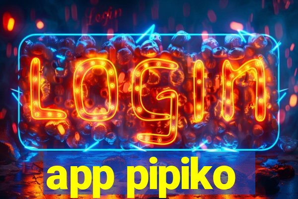 app pipiko